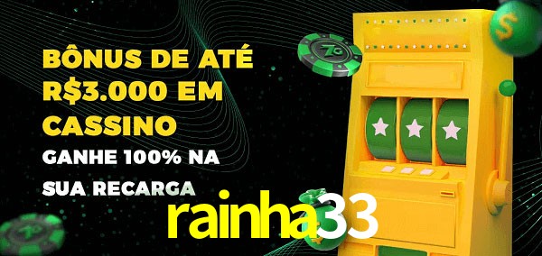 rainha33 melhor bônus de depósito